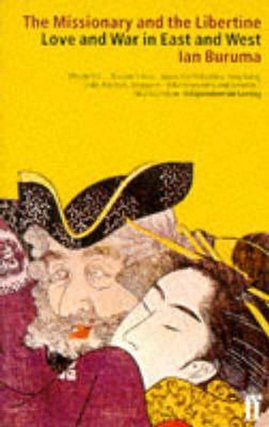 Missionary and the Libertine 9780571179381 Ian Buruma, Livres, Langue | Anglais, Envoi