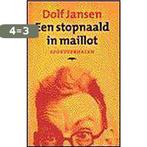 Een stopnaald in maillot 9789060056974 Dolf Jansen, Boeken, Verzenden, Gelezen, Dolf Jansen