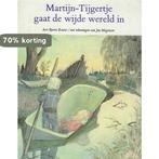 Martijn tijgertje gaat de wijde wereld in 9789003988553, Verzenden, Gelezen, Reuter