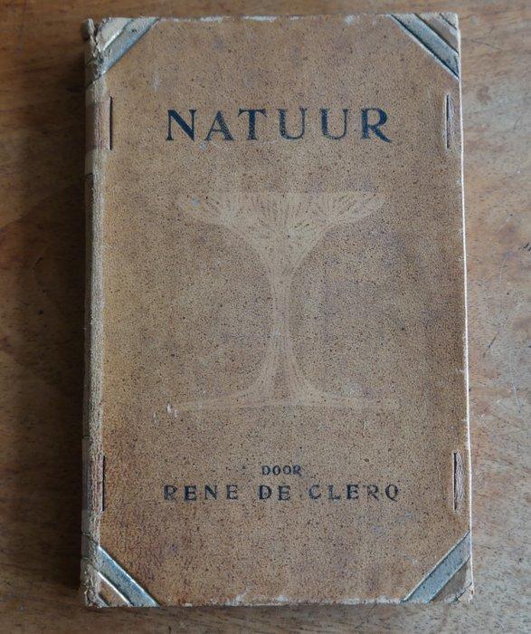 Rene de Clercq, Julius de Praetere - Natuur - 1902, Antiek en Kunst, Antiek | Boeken en Manuscripten