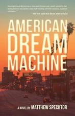 American Dream Machine 9781935639800 Matthew Specktor, Verzenden, Gelezen, Matthew Specktor