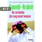 Saoedi-Arabië 9789046815076 Paul Aarts, Verzenden, Zo goed als nieuw, Paul Aarts