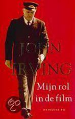 MIJN ROL IN DE FILM 9789023438960 John Irving, Boeken, Verzenden, Gelezen, John Irving