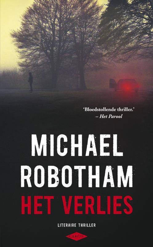 Het verlies / OLoughlin / 2 9789023463245 Michael Robotham, Livres, Thrillers, Envoi