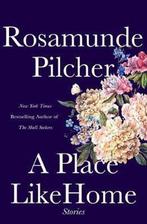 A Place Like Home 9781250274953 Rosamunde Pilcher, Livres, Verzenden, Rosamunde Pilcher