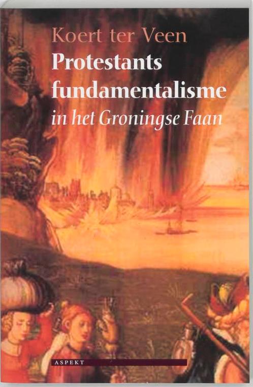 Protestants fundamentalisme in het Groningse Faan, Livres, Histoire mondiale, Envoi
