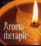 Aromatherapie 9789058973122, Verzenden, Nieuw