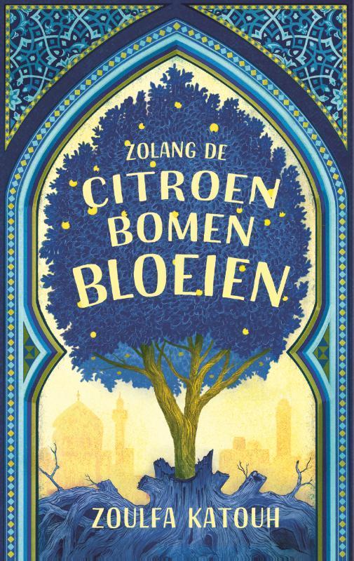 Zolang de citroenbomen bloeien 9789463493253 Zoulfa Katouh, Boeken, Psychologie, Gelezen, Verzenden