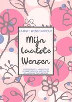 Laatste Wensenboekje - Mijn Laatste Wensen - Levenseinde, Verzenden, Zo goed als nieuw, Pub Publishing