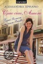 Ciao Ciao, Amore 9783442370399, Alessandra Appiano, Verzenden