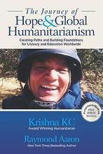 The Journey of Hope & Global Humanitarianism: Creat...  Book, Zo goed als nieuw, Verzenden, KC, Krishna