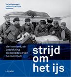 Strijd om het ijs 9789401463058, Boeken, Verzenden, Zo goed als nieuw, Diederick Wildeman