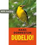 Dudeljo! 9789038896229 Hans Dorrestijn, Verzenden, Gelezen, Hans Dorrestijn