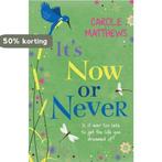 Its Now or Never 9780755354207 Carole Mathews, Verzenden, Gelezen, Carole Mathews