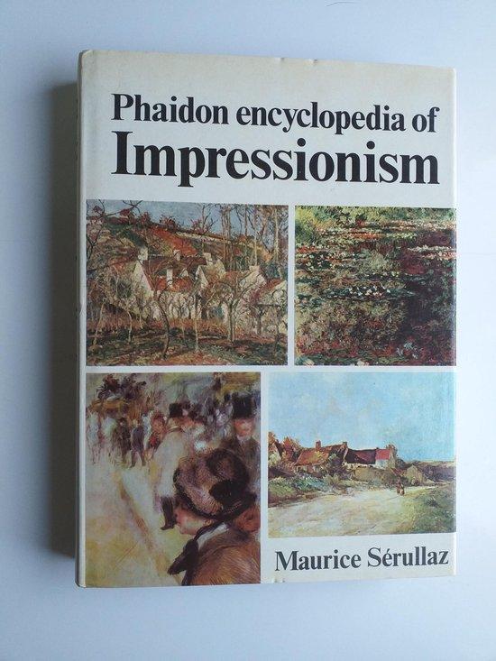 Phaidon Encyclopedia of Impressionism 9780714818979 Serullaz, Boeken, Taal | Engels, Gelezen, Verzenden