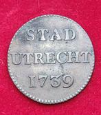 Nederland, Stad Utrecht Duit 1739-1788 (Zonder minimumprijs), Postzegels en Munten