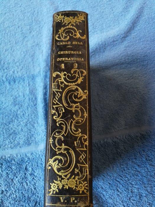 Carlo Bell - Sistema di chirurgia operatoria - 1817, Antiek en Kunst, Antiek | Boeken en Manuscripten