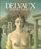 Delvaux. 9789061531425 Barbara Emerson, Verzenden, Gelezen, Barbara Emerson