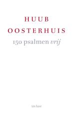 150 psalmen vrij (9789025912314, Huub Oosterhuis), Boeken, Studieboeken en Cursussen, Verzenden, Nieuw