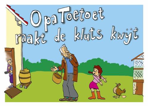 Opa Toetoet raakt de kluts kwijt 9789021549033 Chris Veraart, Boeken, Overige Boeken, Gelezen, Verzenden