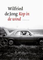 Kop in de wind 9789057595202, Livres, Romans, Wilfried de Jong, Verzenden