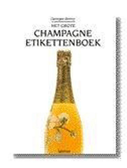 Grote champagne-etikettenboek, het 9789020930382, Livres, Livres de cuisine, Envoi