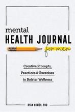 Mental Health Journal for Men 9781647396251, Gelezen, Ryan Howes, Verzenden