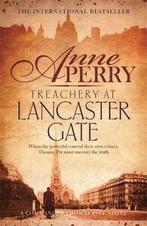 The Inspector Pitt series: Treachery at Lancaster Gate by, Anne Perry, Verzenden