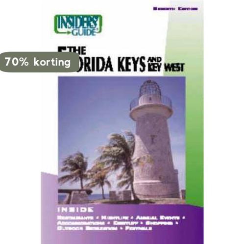 Insiders Guide to Florida Keys and Key West 9780762725106, Boeken, Overige Boeken, Gelezen, Verzenden