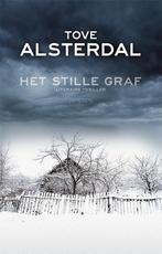 Het stille graf 9789044628647 Tove Alsterdal, Boeken, Verzenden, Gelezen, Tove Alsterdal
