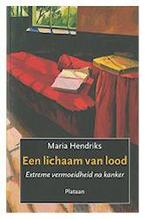 Een lichaam van lood 9789058070715 Marc Hendriks, Boeken, Verzenden, Gelezen, Marc Hendriks