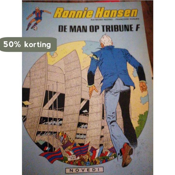 De man op tribune F / Ronnie Hansen / 5 9789065740199 Reding, Boeken, Stripverhalen, Gelezen, Verzenden