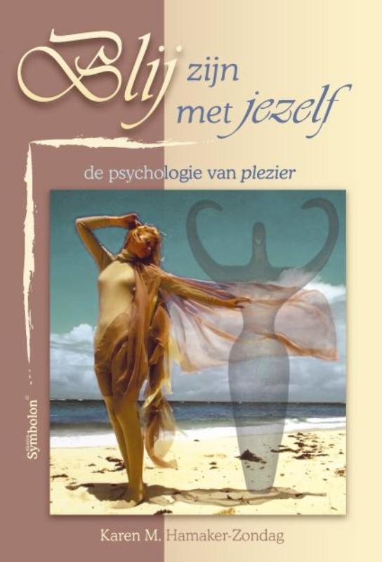Blij zijn met jezelf 9789074899499 K.M. Hamaker-Zondag, Boeken, Psychologie, Zo goed als nieuw, Verzenden