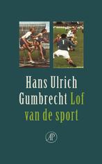 Lof Van De Sport 9789029563567, Gelezen, Hans Ulrich Gumbrecht, Verzenden