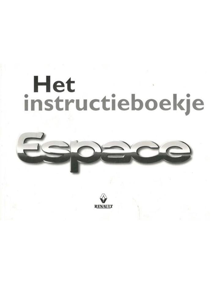 1998 RENAULT ESPACE INSTRUCTIEBOEKJE NEDERLANDS, Auto diversen, Handleidingen en Instructieboekjes, Ophalen of Verzenden