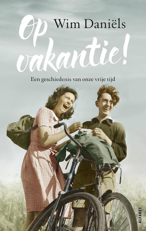 Op vakantie! (9789021340029, Wim Daniëls) (Wim Daniëls), Boeken, Romans, Nieuw, Verzenden