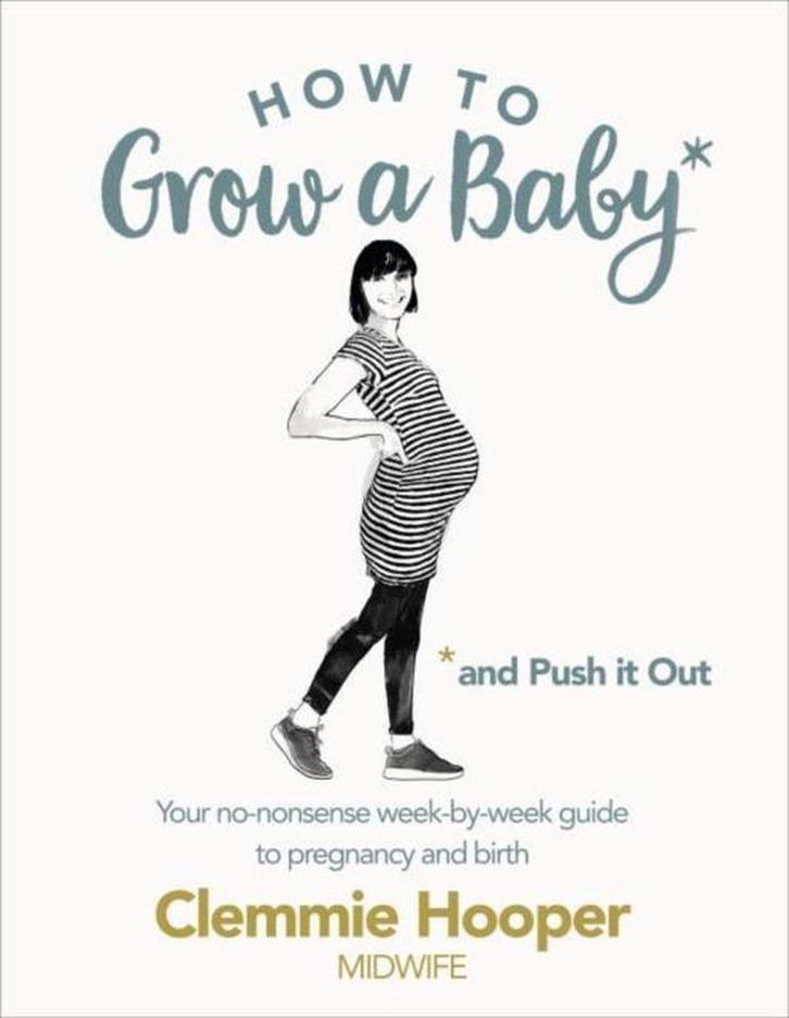 How to Grow a Baby and Push it Out 9781785040382, Boeken, Taal | Engels, Gelezen, Verzenden