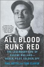 All Blood Runs Red The Legendary Life of Eugene, Verzenden, Zo goed als nieuw, Tom Clavine