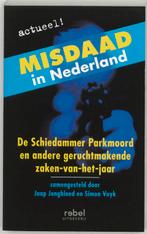 Misdaad In Nederland 9789080826786, Jongbloed/Vuyk, S. Vuyk, Verzenden