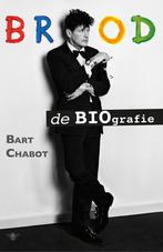 Brood 9789403141312 Bart Chabot, Verzenden, Gelezen, Bart Chabot