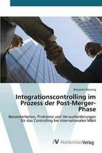Integrationscontrolling im Prozess der Post-Merger-Phase.by, Blessing Benjamin, Zo goed als nieuw, Verzenden