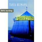 De uitzonderlijke gave van William Praise 9789047201489, Boeken, Verzenden, Gelezen, Tania Heimans