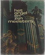Het orgel en zijn meesters 9789023301110, Gelezen, Van Wely M.A. Prick, Verzenden