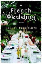 A French Wedding 9780385541848 Hannah Tunnicliffe, Verzenden, Gelezen, Hannah Tunnicliffe