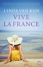 Vive la France 9789460682353, Livres, Thrillers, Verzenden, Linda van Rijn