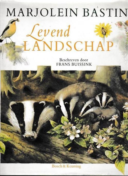 LEVEND LANDSCHAP 9789024601059 Marjolein Bastin, Boeken, Wetenschap, Gelezen, Verzenden