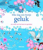 Elke dag een beetje geluk 9789044732641, Verzenden