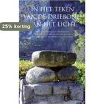 In het teken van de Driebond van het Licht 9789067324397, Boeken, Verzenden, Zo goed als nieuw