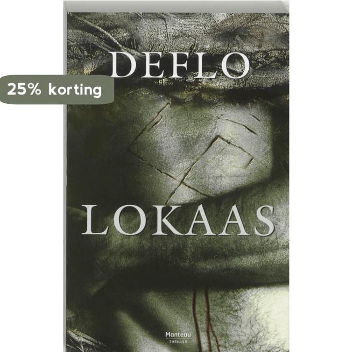 Lokaas / Dirk Deleu / 3 9789022315767 Deflo, Boeken, Thrillers, Gelezen, Verzenden