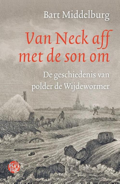 Van Neck aff met de son om 9789462972124, Boeken, Geschiedenis | Stad en Regio, Zo goed als nieuw, Verzenden